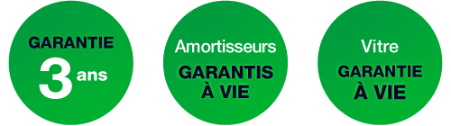 Garantie 3 ans - Garantie à vie vitre et amortisseurs