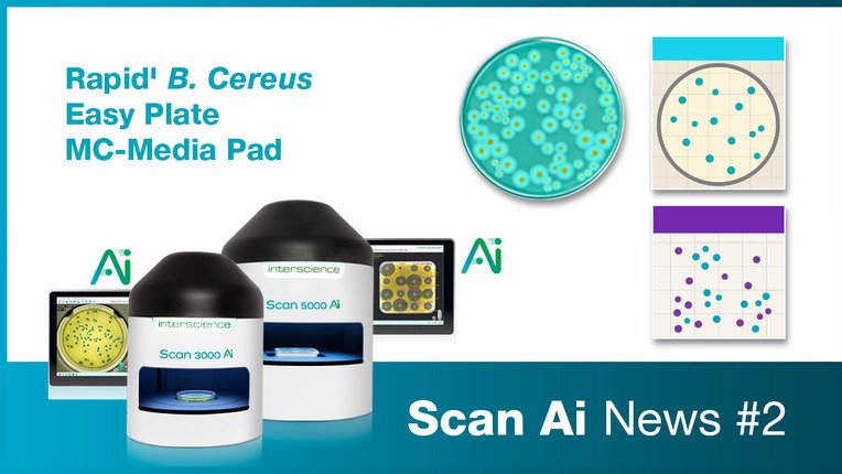 Scan Ai News #2: Rapid' B. Cereus, Easy Plate™ and MC-Media Pad™ Are Now Available